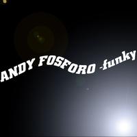ANDY FOSFORO - Funky