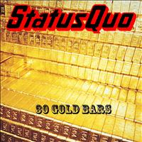 Status Quo - 30 Gold Bars