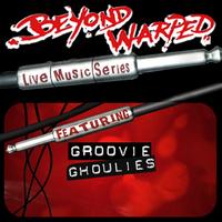 Groovie Ghoulies - Live Music Series: Groovie Ghoulies