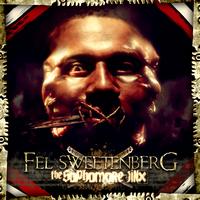 Fel Sweetenberg - The Sophomore Jinx (Explicit)