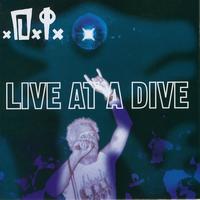 D.I. - Live at a Dive
