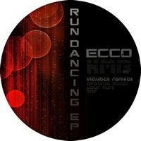 Ecco - Run Dancing - EP