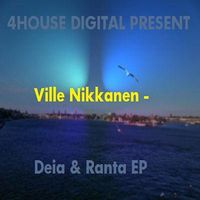 Ville Nikkanen - Deia & Ranta