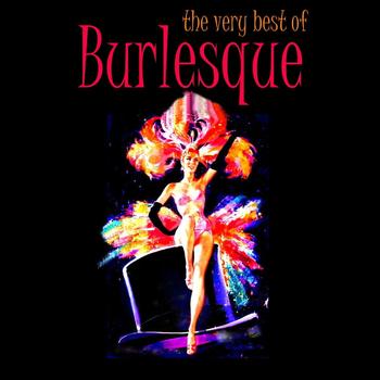 Various Artists - The Very Best of Burlesque