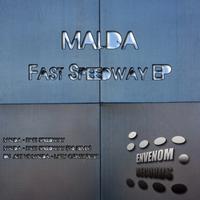 Malda - Fast Speedway EP