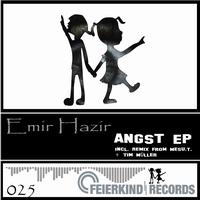 Emir Hazir - Angst EP