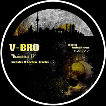 V-BRO - Brainstorm EP