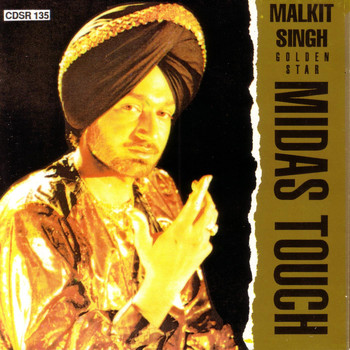 Malkit Singh - Midas Touch
