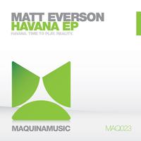Matt Everson - Havana EP