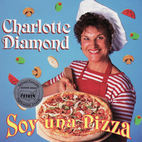 Charlotte Diamond - Soy Una Pizza