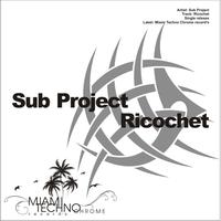 Sub Project - Ricochet