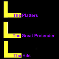 Platters - The Great Pretender
