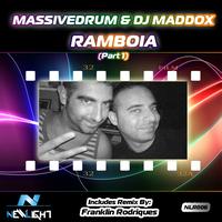 Massivedrum & Dj Maddox - Ramboia (Part 1)