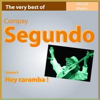 Compay Segundo - Hey Caramba!