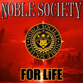 Noble Society - For Life