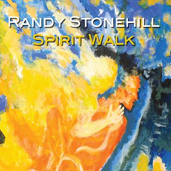 Randy Stonehill - Spirit Walk