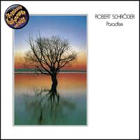 Robert Schroeder - Paradise