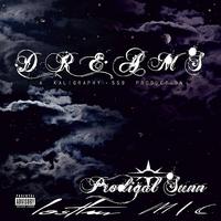 Prodigal Sunn - Dreams (feat. Lostluv & M.I.C)