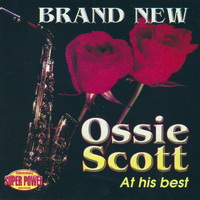 Ossie Scott - Brand New Ossie Scott At His Best