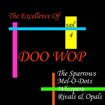 Various Artists - Doo Wop Excellence Vol 4