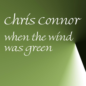 Chris Connor - When The Wind Was Green