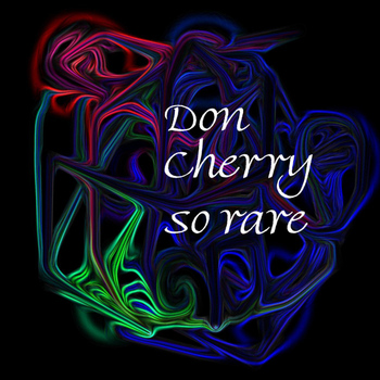 Don Cherry - So Rare