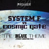 System F vs. Cosmic Gate - The Blue Theme
