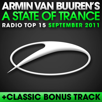 Armin van Buuren ASOT Radio Top 20 - A State Of Trance Radio Top 15 - September 2011 (Including Classic Bonus Track)