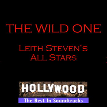 Leith Steven's All Stars - The Wild One