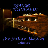 Django Reinhardt & Le Quintette Du Hot Club De France - The Italian Masters - Vol 1