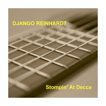 Django Reinhardt - Stompin' At Decca