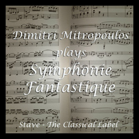 Dimitri Mitropoulos - Symphonie Fantastique