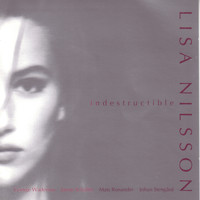 Lisa Nilsson - Indestructible
