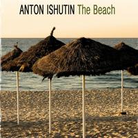Anton Ishutin - The Beach