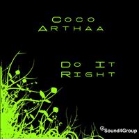 Coco Arthaa - Do It Right