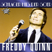 Freddy Quinn - Schlager Hits der 50er
