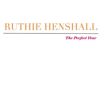 Ruthie Henshall - The Perfect Year