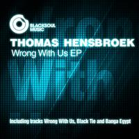 Thomas Hensbroek - Wrong With Us EP