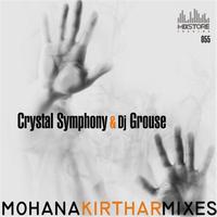 Crystal Symphony - Mohana Kirthar Mixes