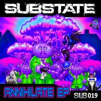 Substate - Annihilate EP