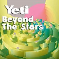 Yeti - Beyond The Stars