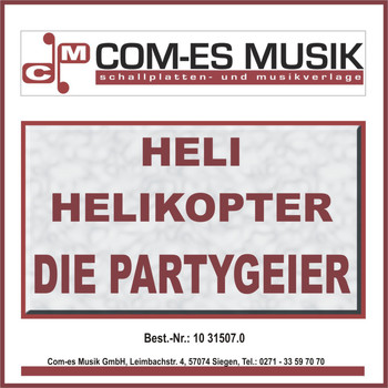 Die Partygeier - Heli Heli Helikopter