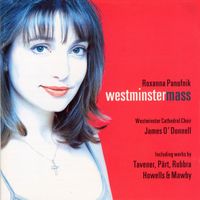 Westminster Cathedral Choir - Panufnik : Westminster Mass & Sacred Works