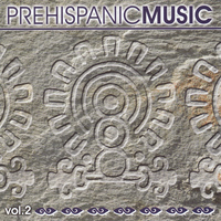 MBM - Prehispanic Music, Vol. II