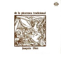 Joaquin Diaz - De la picaresca tradicional