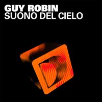 Guy Robin - Suono Del Cielo
