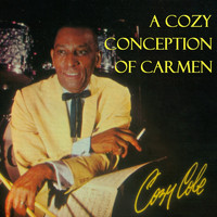 Cozy Cole - A Cozy Cole Conception Of Carmen