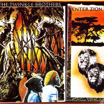 The Twinkle Brothers - Enter Zion