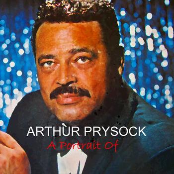 Arthur Prysock - A Portrait Of
