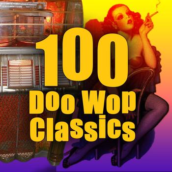 Various Artists - 100 Doo Wop Classics